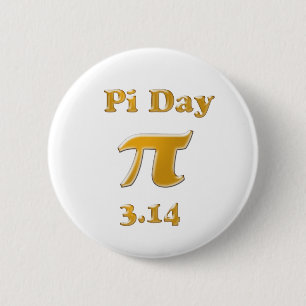Bóton Redondo 5.08cm Pi Day Dourado no White