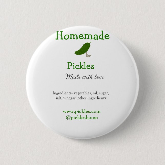 Bóton Redondo 5.08cm Picles feitos em casa com amor adicionar texto sit (Frente)