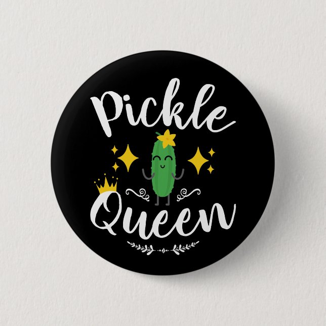 Bóton Redondo 5.08cm Picles Queen Women Pickles Lover (Frente)
