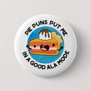 Bóton Redondo 5.08cm Pie Puns Me Colocou Em Um Bom Comida Engraçado De 