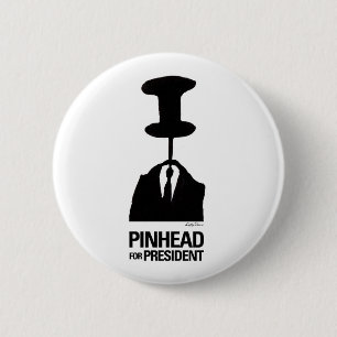Bóton Redondo 5.08cm Pinhead para o presidente