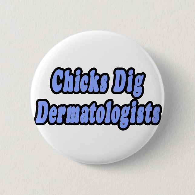 Bóton Redondo 5.08cm Pintinhos Dig Dermatologistas (Frente)