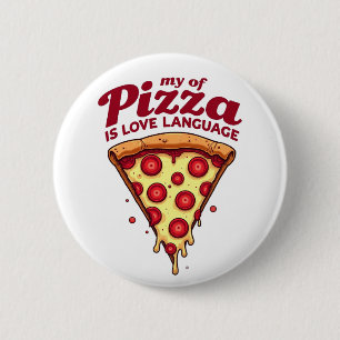 Bóton Redondo 5.08cm Pizza é minha linguagem do amor