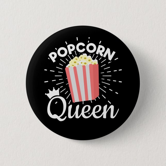 Bóton Redondo 5.08cm Popcorn Queen Women Movie Lover Pipoca (Frente)