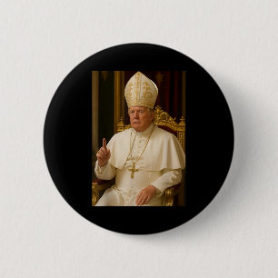 Bóton Redondo 5.08cm Pope Trump Engraçado Presidente Trump Quer Ser O N