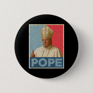 Bóton Redondo 5.08cm Pope Trump Engraçado Presidente Trump Quer Ser O N