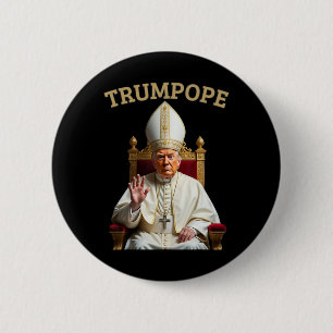 Bóton Redondo 5.08cm Pope Trump Engraçado Presidente Trump se Declara
