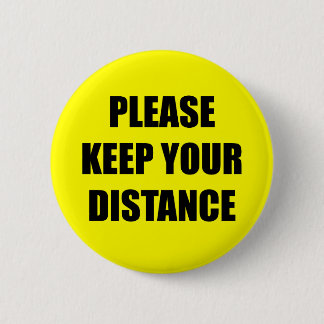Bóton Redondo 5.08cm Por Favor, Mantenha Sua Distância Social Distancia