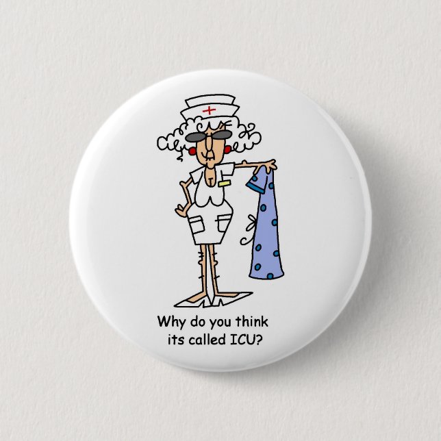 Bóton Redondo 5.08cm Por que você o pensa chamou ICU? (Frente)