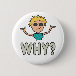 Bóton Redondo 5.08cm Porquê?