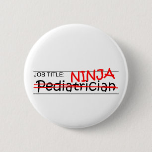 Bóton Redondo 5.08cm Posição Ninja - pediatra