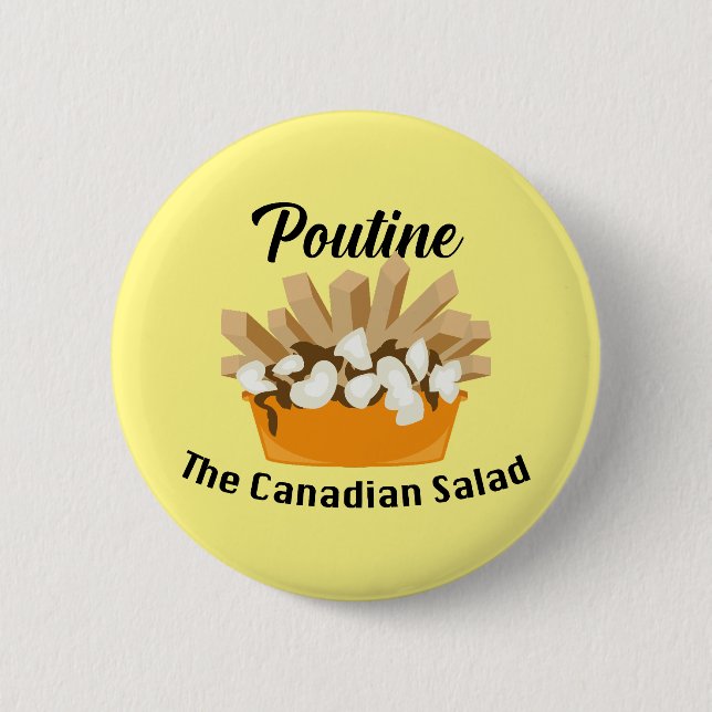 Bóton Redondo 5.08cm Poutine, A Salada Canadiana - Botão redondo (Frente)