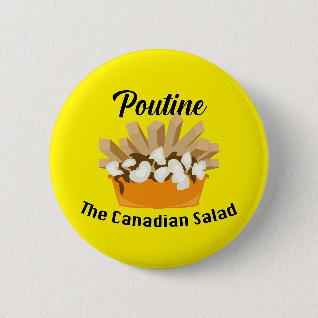 Bóton Redondo 5.08cm Poutine, A Salada Canadiana - Botão redondo (Frente)