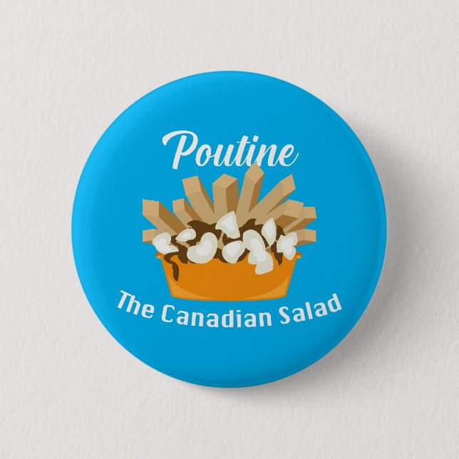 Bóton Redondo 5.08cm Poutine, A Salada Canadiana - Botão redondo (Frente)