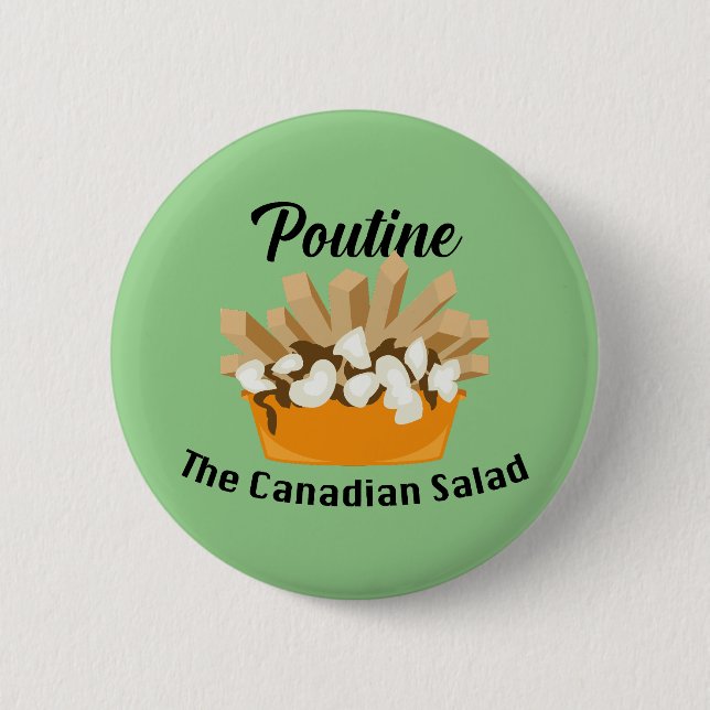 Bóton Redondo 5.08cm Poutine, A Salada Canadiana - Botão redondo (Frente)