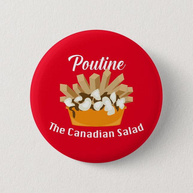 Bóton Redondo 5.08cm Poutine, A Salada Canadiana - Botão redondo (Frente)