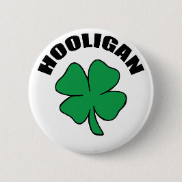 Bóton Redondo 5.08cm Presente do hooligan