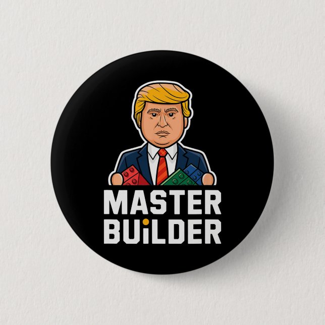 Bóton Redondo 5.08cm Presente Funny Trump Master Builder (Frente)