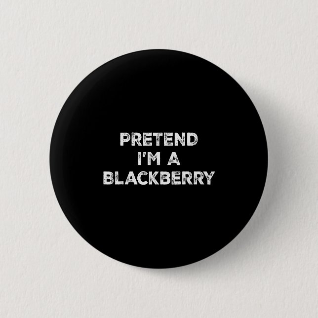 Bóton Redondo 5.08cm Pretend I'm A Blackberry Lazy Halloween Costume  (Frente)