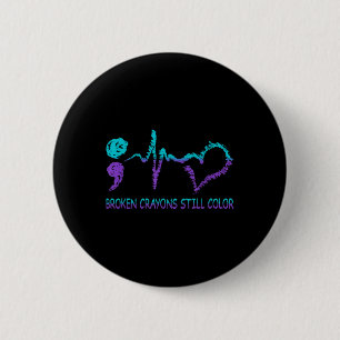 Bóton Redondo 5.08cm Prevenção ao Suicídio Mental Crayons Quebrados Ain
