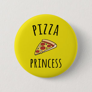 Bóton Redondo 5.08cm Princesa Engraçado Citação da pizza