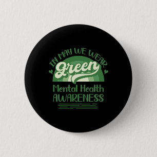 Bóton Redondo 5.08cm Problemas de saúde Vestimos o Green Mental Health 