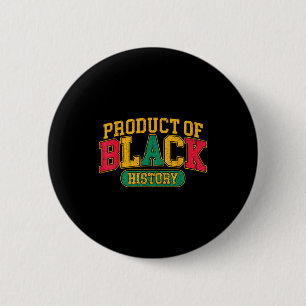 Bóton Redondo 5.08cm Produto da história negra do patrimônio afro-ameri