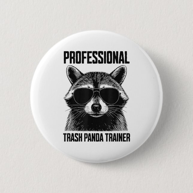 Bóton Redondo 5.08cm Professional Trash Panda Trainer  (Frente)