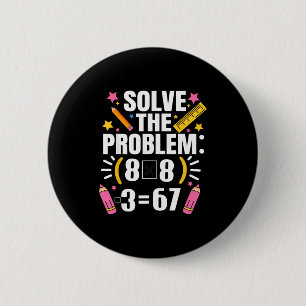 Bóton Redondo 5.08cm Professor de matemática engraçado resolve o proble