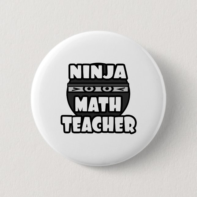 Bóton Redondo 5.08cm Professor de Matemática Ninja (Frente)