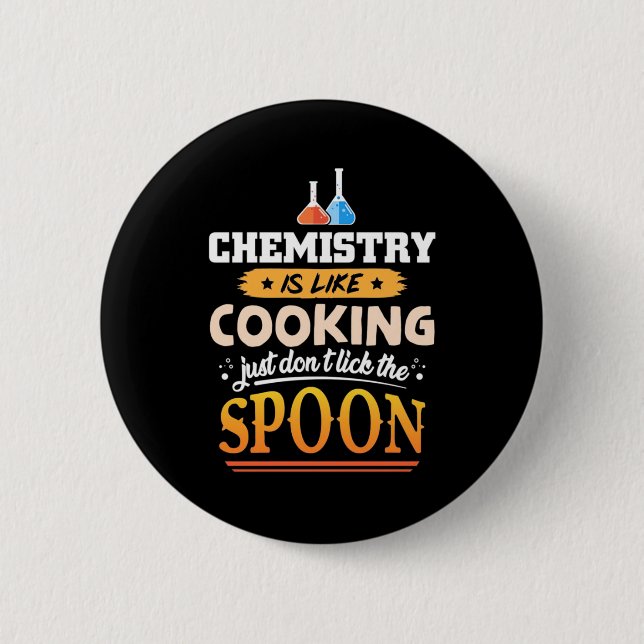 Bóton Redondo 5.08cm Professor de presentes | Química É Como Cozinhar (Frente)