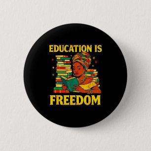 Bóton Redondo 5.08cm Professor educação história negra é liberdade afro