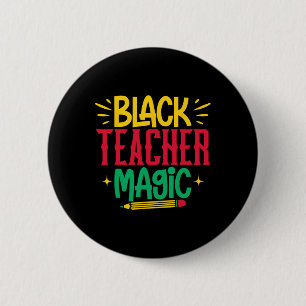 Bóton Redondo 5.08cm Professora Negra Magia História Negra Mês Melanin