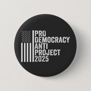 Bóton Redondo 5.08cm Promotor-Democracia Anti Project 2025 Trump Republ