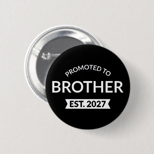 Bóton Redondo 5.08cm Promovido a Irmão Est 2027 Big Brother II