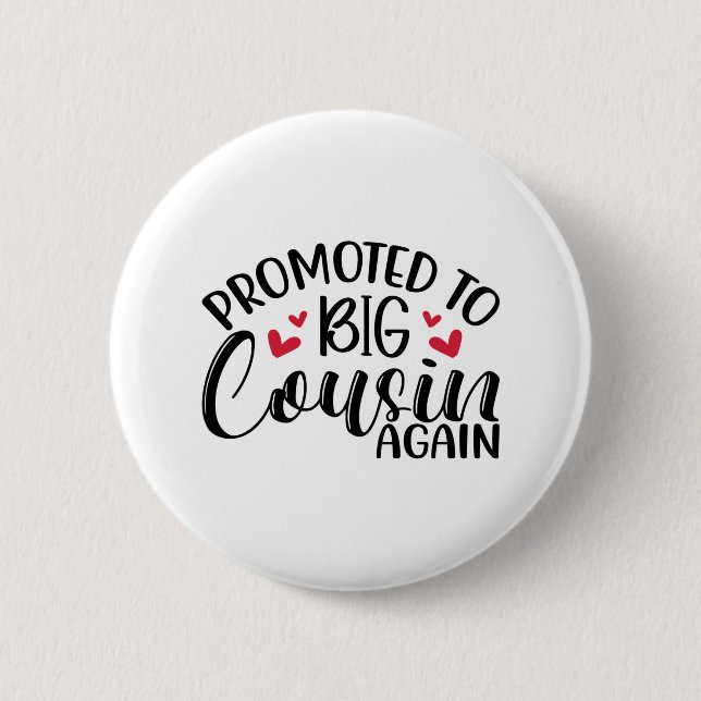 Bóton Redondo 5.08cm Promovido a primo grande novamente (Frente)