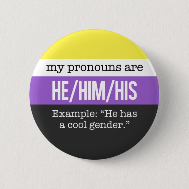 Bóton Redondo 5.08cm Pronomes de He/Him - bandeira de Nonbinary (Frente)