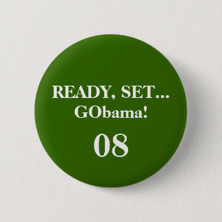 Bóton Redondo 5.08cm PRONTO, AJUSTE… GObama! , 08 - Personalizado