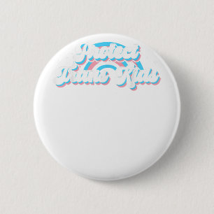 Bóton Redondo 5.08cm Proteja as crianças trans - Suporte LGBT para cópi