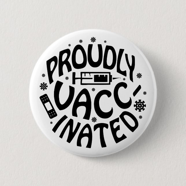 Bóton Redondo 5.08cm Proudly Vaccinated Covid-19 Coronavirus Shot Black (Frente)