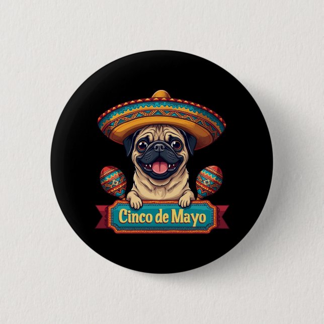 Bóton Redondo 5.08cm Pug Dog Sombrero Cinco De Mayo (Frente)