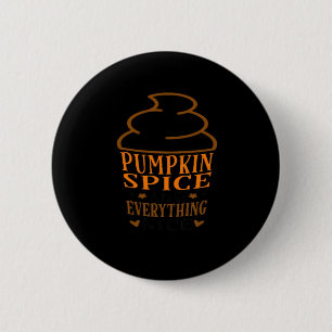Bóton Redondo 5.08cm Pumpkin Spice e tudo o que é legal Premium
