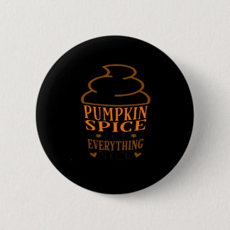 Bóton Redondo 5.08cm Pumpkin Spice e tudo o que é legal Premium