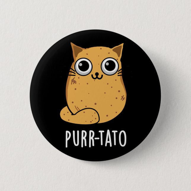 Bóton Redondo 5.08cm Purr-tato Funny Cat Batata Negra (Frente)