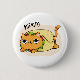 Bóton Redondo 5.08cm Purrito Engraçado Gato Burrito Pun