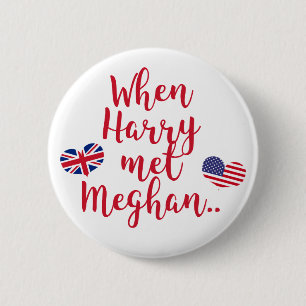 Bóton Redondo 5.08cm Quando Harry conheceu Meghan  Casamento Real