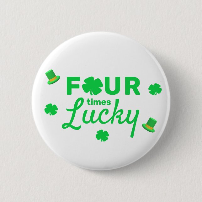 Bóton Redondo 5.08cm Quatro vezes sortudo 4º aniversário (Frente)