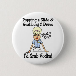 Bóton Redondo 5.08cm Que narcótico