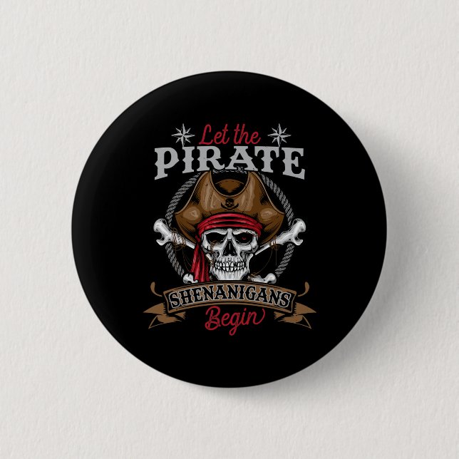 Bóton Redondo 5.08cm Que Os Piratas Shenanigans Comecem O Hallowee Do E (Frente)