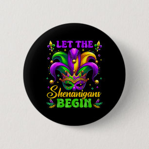 Bóton Redondo 5.08cm Que Os Shenanigans Comecem A Mardi Gras 4